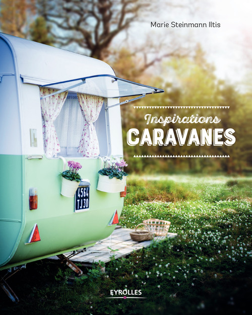 Couverture ebook de Inspirations caravanes, de Marie Steinmann iltis