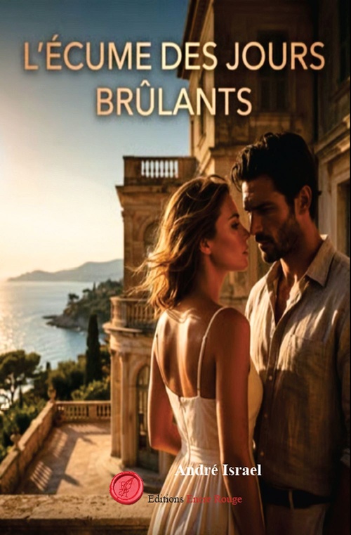 Couverture ebook de L'écume des jours brûlants, de André Israel