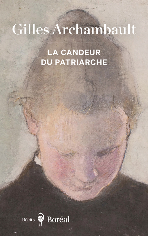 Couverture ebook de La Candeur du patriarche, de Gilles Archambault