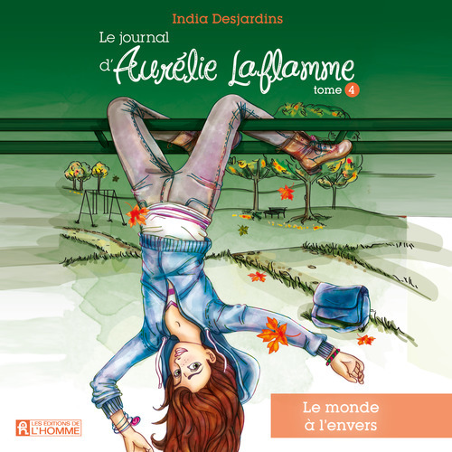audiobook cover of Le journal d'Aurélie Laflamme - Tome 4, by India Desjardins