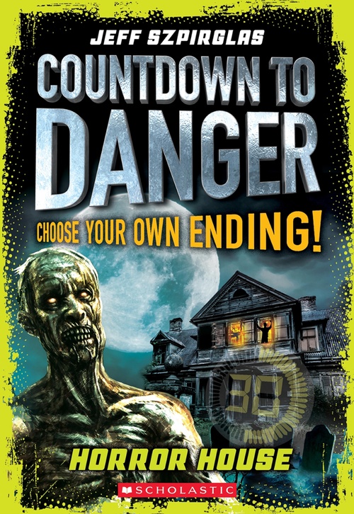 ebook cover of Horror House (Countdown to Danger), by Jeff Szpirglas