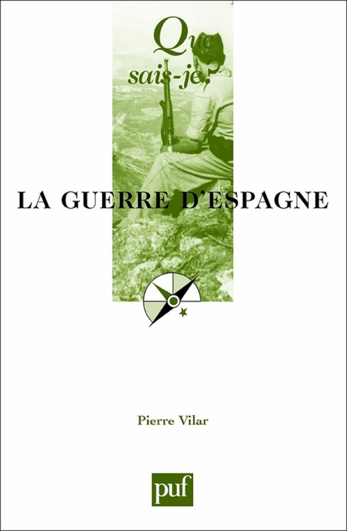 Couverture ebook de La guerre d'Espagne (1936-1939), de Pierre Vilar