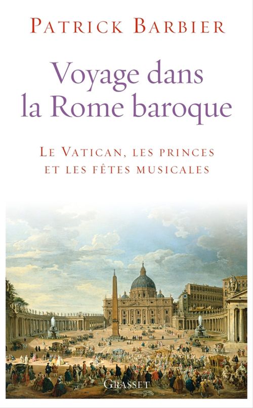 Couverture ebook de Voyage dans la Rome baroque, de Patrick Barbier