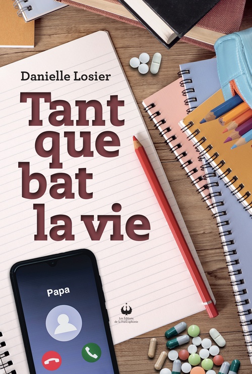 ebook cover of Tant que bat la vie, by Danielle Losier