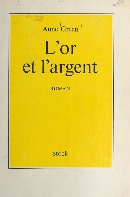 ebook cover of L'or et l'argent, by Anne Green