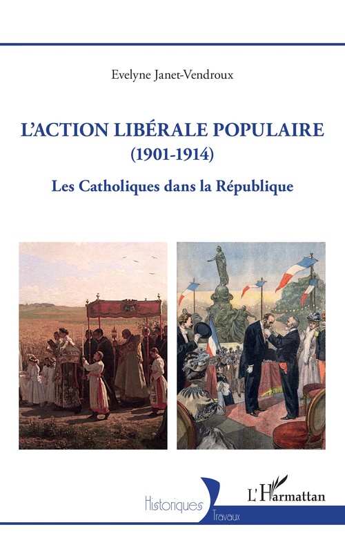 Couverture ebook de L'action libérale populaire (1901-1914), de Evelyne Janet-Vendroux