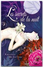 Couverture ebook de Les secrets de la nuit, de Amanda Mcintyre