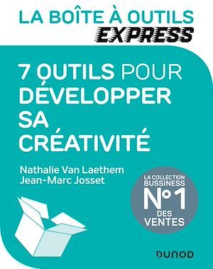 ebook cover of La Boîte à Outils Express - 7 outils pour développer sa créativité, by Jean-Marc Josset, Nathalie Van Laethem