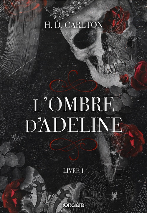 Couverture ebook de L'Ombre d'Adeline - Tome 01 (e-book), de H. D. Carlton