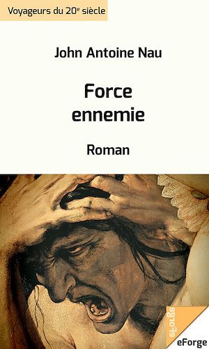Couverture ebook de Force ennemie, de John-Antoine Nau