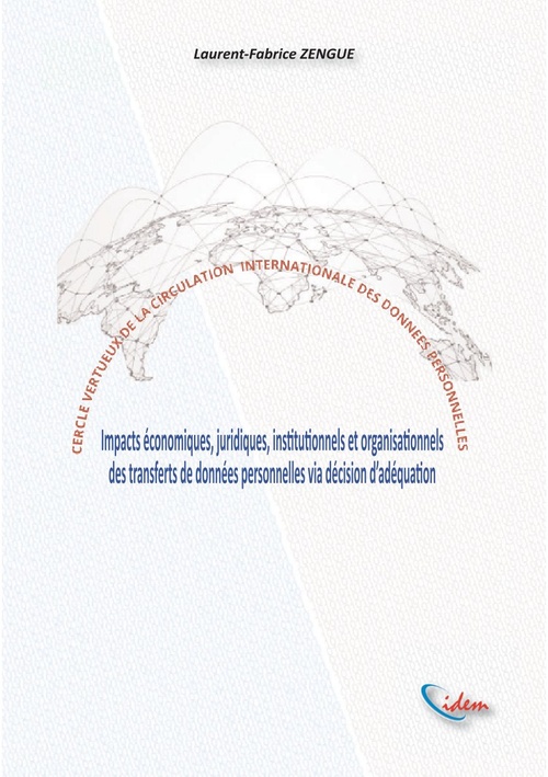 Couverture ebook de Cercle vertueux de la circulation internationale des données personnelles, de Laurent-Fabrice Zengue
