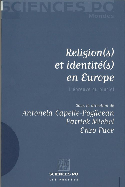 ebook cover of Religion(s) et identité(s) en Europe, by Antonela Capelle-Pagacean, Patrick Michel, Enzo Pace