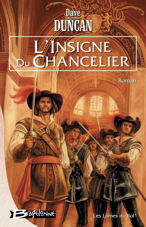 ebook cover of Les Lames du Roi, T1 : L'Insigne du Chancelier, by Dave Duncan