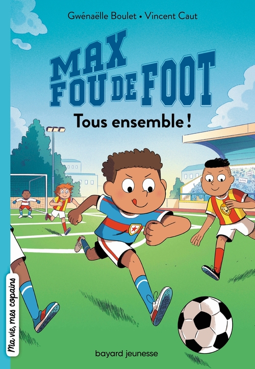 Couverture ebook de Max fou de foot, Tome 02, de Gwénaëlle Boulet