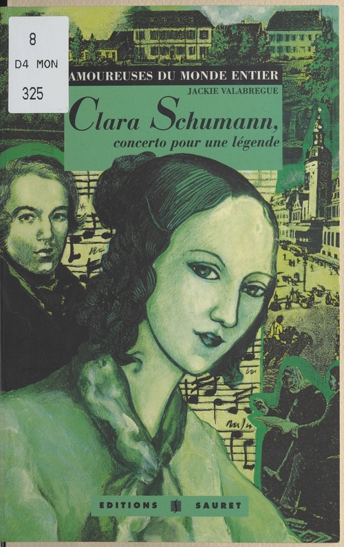 ebook cover of Clara Schumann : Concerto pour une légende, by Jackie Valabrègue