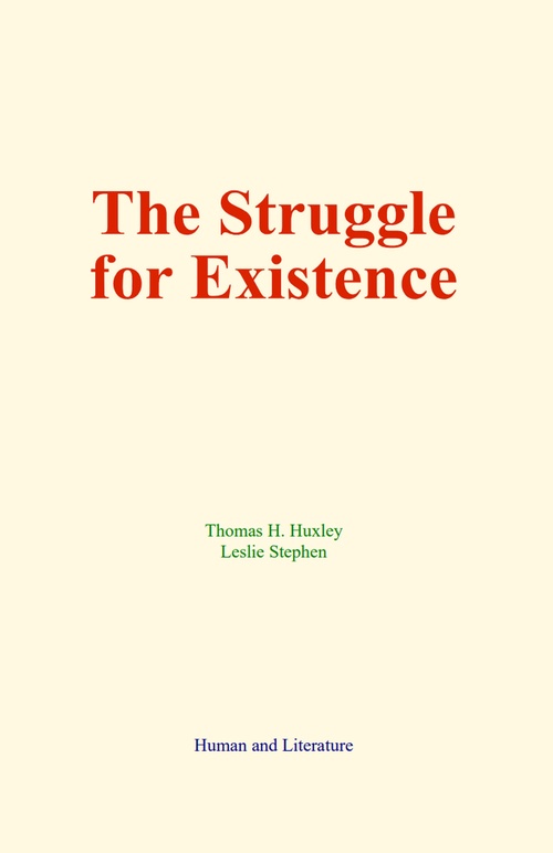 ebook cover of The Struggle for Existence, by Leslie Stephen, Thomas Henry Huxley
