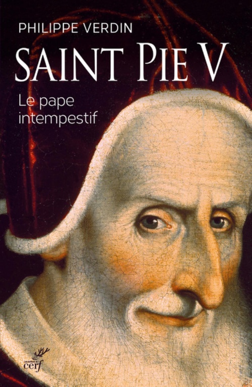 ebook cover of SAINT PIE V. LE PAPE INTEMPESTIF, by Philippe Verdin