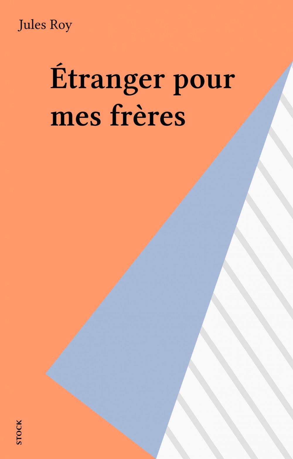 ebook cover of Étranger pour mes frères, by Jules Roy
