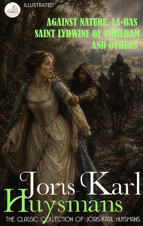 Couverture ebook de The Classic Collection of Joris-Karl Huysmans. Illustrated, de Joris-Karl Huysmans