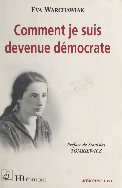 Couverture ebook de Comment je suis devenue démocrate, de Eva Warchawiak
