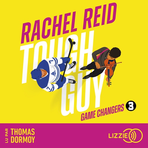 audiobook cover of Tough Guy : Game changers - Tome 3, by Rachel Reid