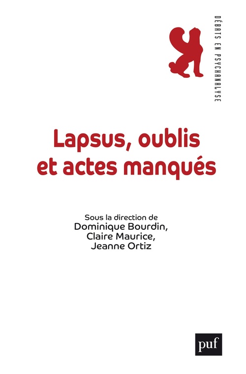 Couverture ebook de Lapsus, oublis et actes manqués, de Dominique Bourdin, Claire Maurice, Jeanne Ortiz