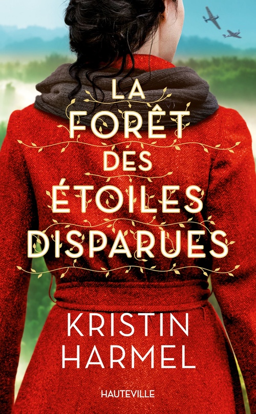 ebook cover of La Forêt des étoiles disparues, by Kristin Harmel