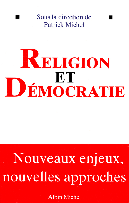 ebook cover of Religion et démocratie, by Collectif, Patrick Michel