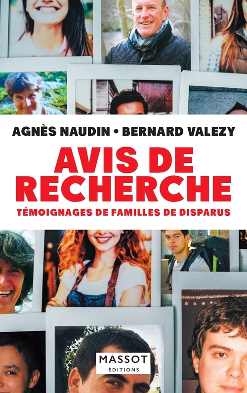 ebook cover of Avis de recherche - Témoignages de familles de disparus, by Agnès Naudin, Bernard Valezy