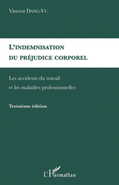 Couverture ebook de L'indemnisation du préjudice corporel, de Vincent Dang vu