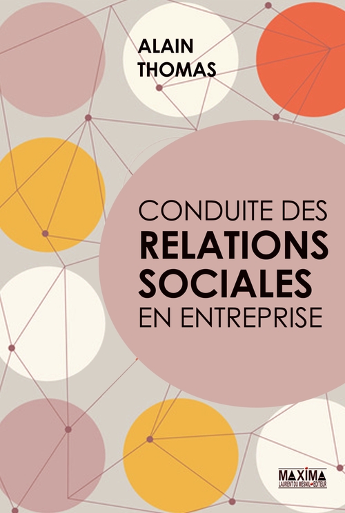 Couverture ebook de Conduite des relations sociales en entreprise, de Alain Thomas