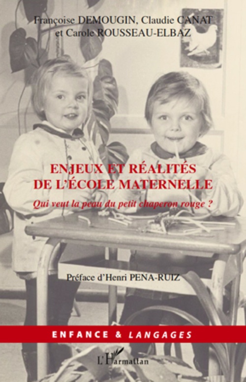 Couverture ebook de Enjeux et réalités de l'école maternelle, de Claudie Canat, Françoise Demougin, Carole Rousseau-elbaz