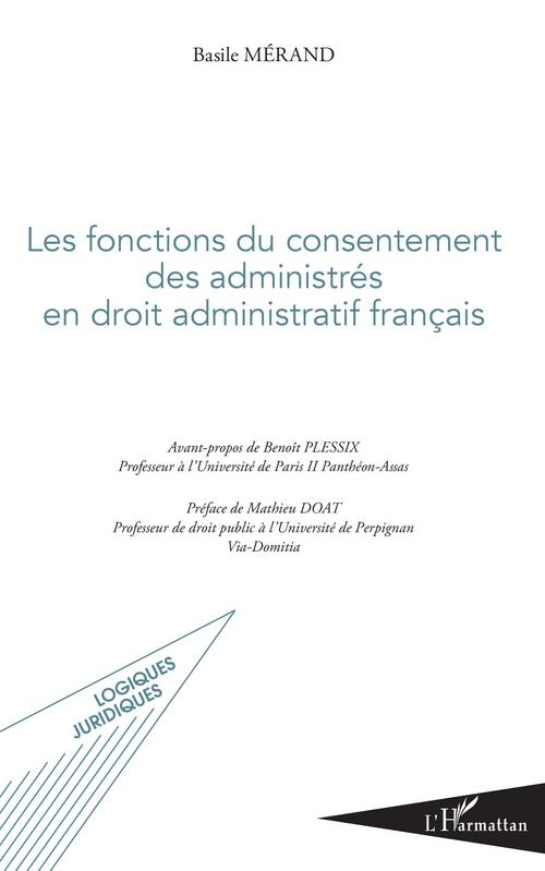 Couverture ebook de Les fonctions du consentement des administrés en droit administratif français, de Basile Mérand