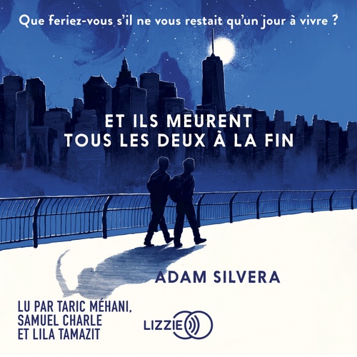 audiobook cover of Et ils meurent tous les deux à la fin, by Adam Silvera