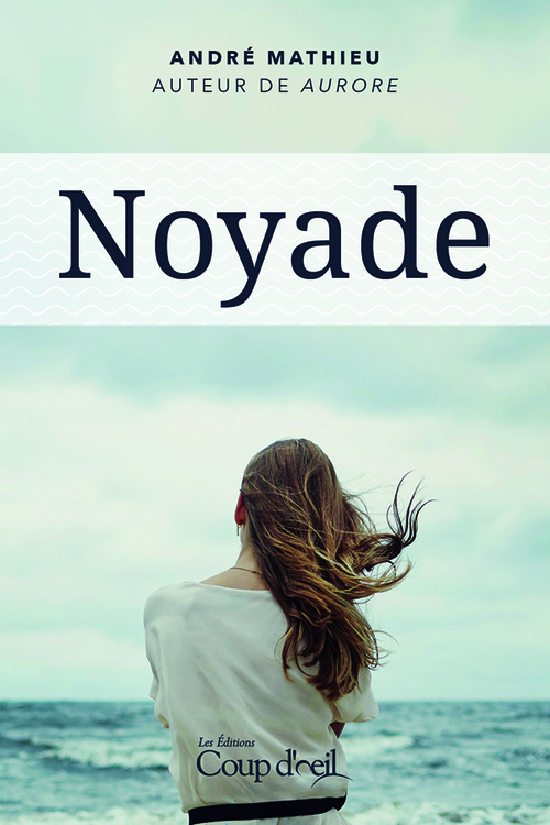 ebook cover of Noyade, by André Mathieu