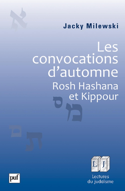 ebook cover of Les convocations d'automne. Rosh Hashana et Kippour, by Jacky Milewski