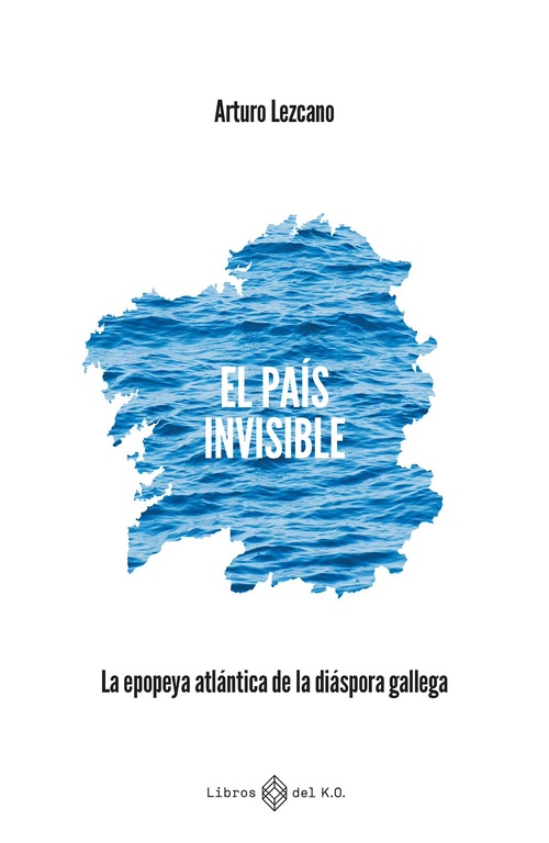 ebook cover of El país invisible, by Arturo Lezcano