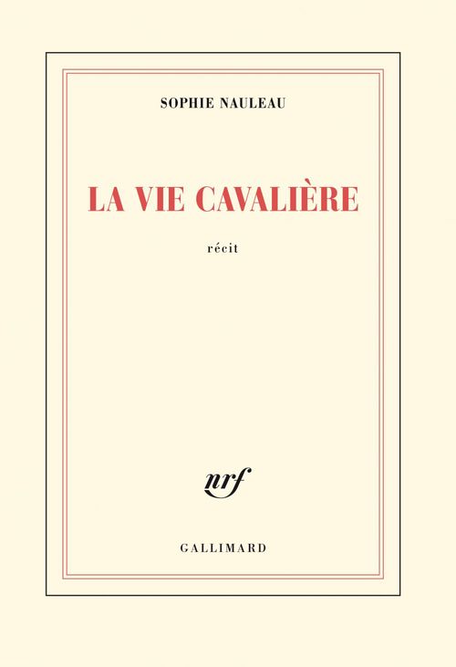 Couverture ebook de La vie cavalière, de Sophie Nauleau