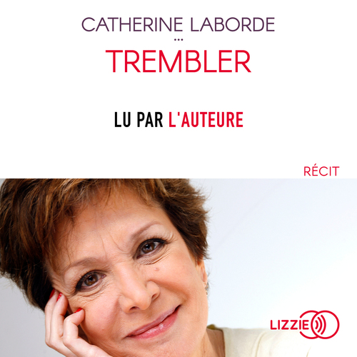 audiobook cover of Trembler, by Catherine Laborde