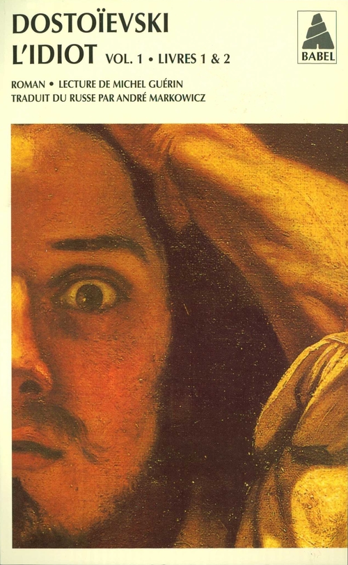Couverture ebook de L'idiot volume 1 (livres I et II), de Fedor Dostoïevski