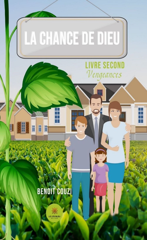 Couverture ebook de La chance de Dieu - Livre second, de Benoit Couzi