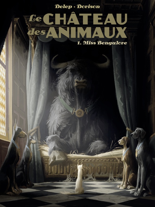 ebook cover of Le Château des Animaux (Tome 1) - Miss Bengalore, by Xavier Dorison, Félix Delep