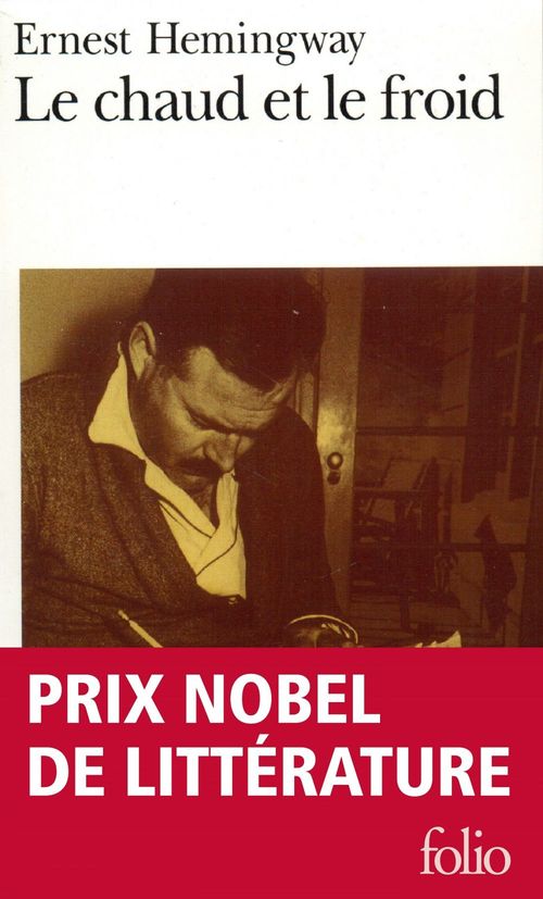 Couverture ebook de Le chaud et le froid, de Ernest Hemingway, Charles Cachera