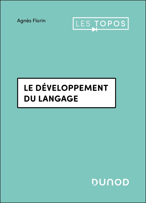 ebook cover of Le développement du langage, by Agnès Florin