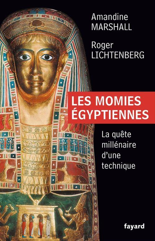 Couverture ebook de Les momies égyptiennes, de Roger Lichtenberg, Amandine Marshall