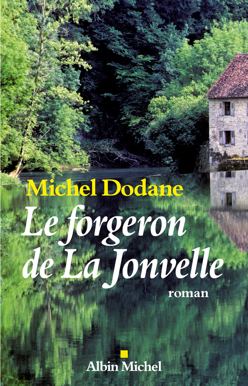 ebook cover of Le Forgeron de La Jonvelle, by Michel Dodane