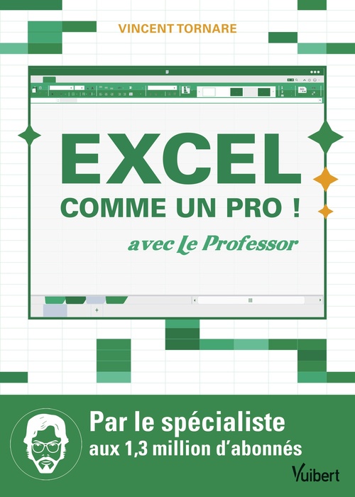 Couverture ebook de Excel comme un pro !, de Vincent Tornare