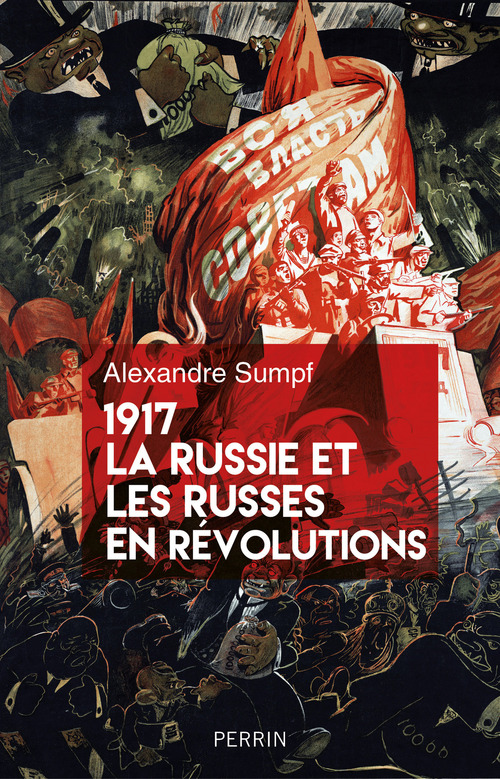 ebook cover of 1917. La Russie et les Russes en révolutions, by Alexandre Sumpf