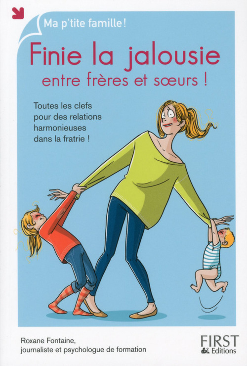 ebook cover of Finie la jalousie entre frères et soeur !, by Roxane Fontaine, Nathalie Jomard