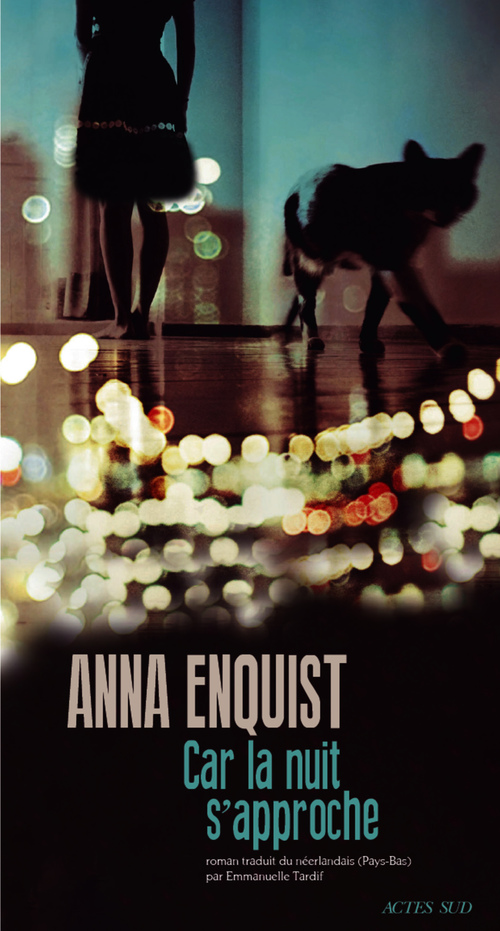 ebook cover of Car la nuit s'approche, by Anna Enquist